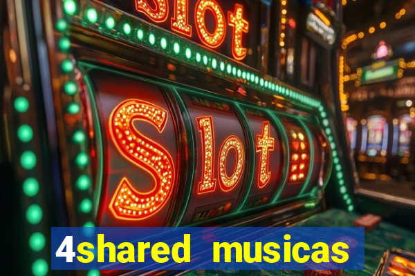 4shared musicas para baixar
